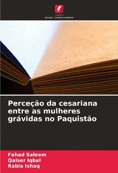 Perceção da cesariana entre as mulheres grávidas no Paquistão