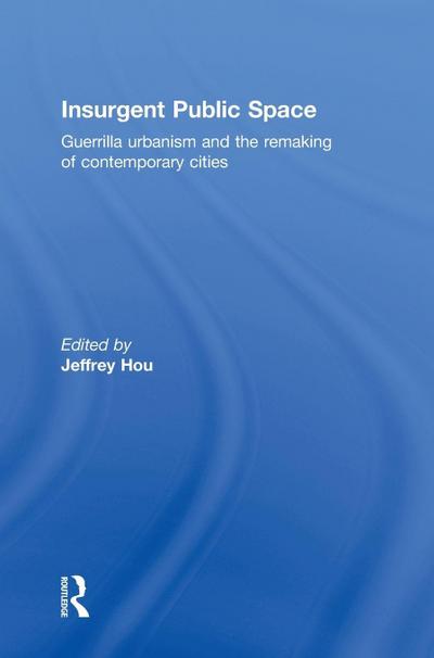 Insurgent Public Space