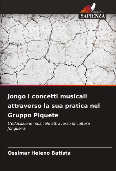 Jongo i concetti musicali attraverso la sua pratica nel Gruppo Piquete