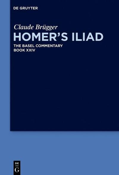 Homer’s Iliad. Book XXIV