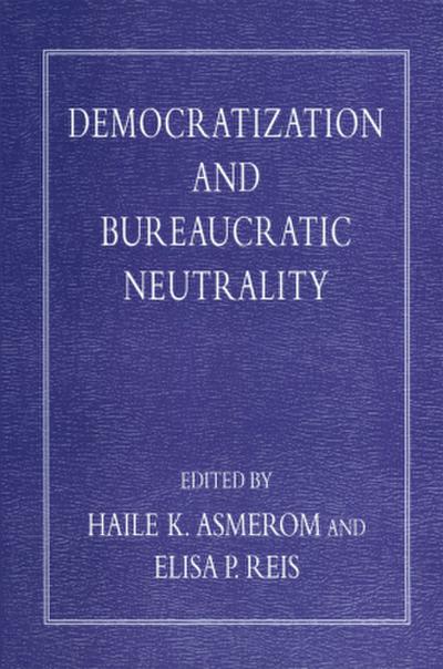 Democratization and Bureaucratic Neutrality