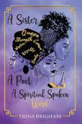 A Sister, A Poet, A Spiritual Spoken Words