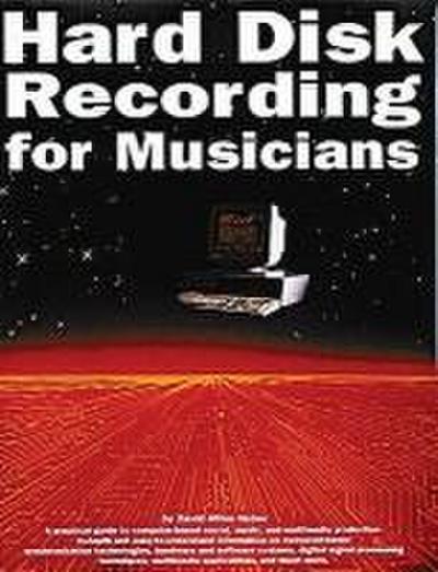 Hard Disk Recording for Musicians