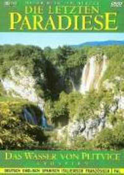Die letzten Paradiese - Das Wasser von Plitvice - Kroatien