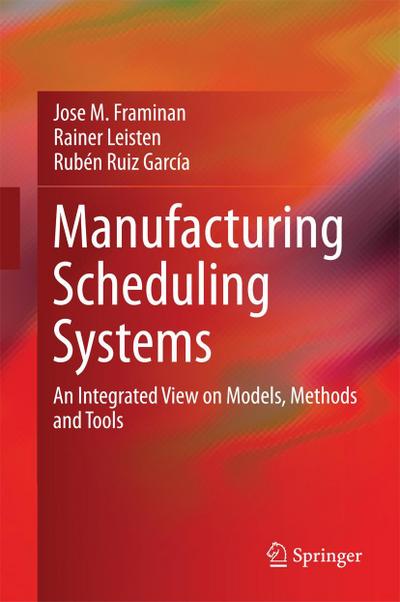 Manufacturing Scheduling Systems