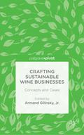 Crafting Sustainable Wine Businesses: Concepts and