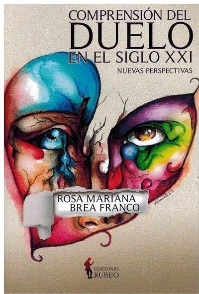 Comprensión del duelo en el siglo XXI : nuevas perspectivas