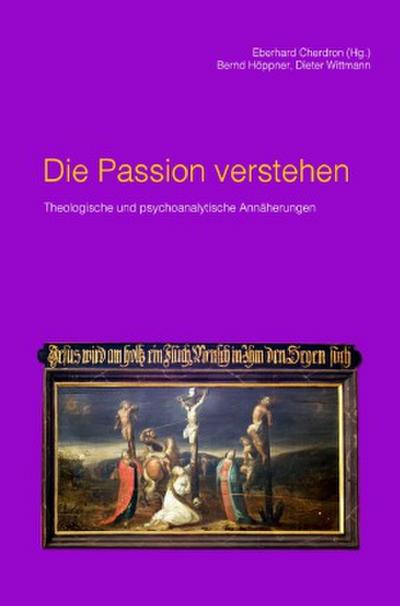 Die Passion verstehen