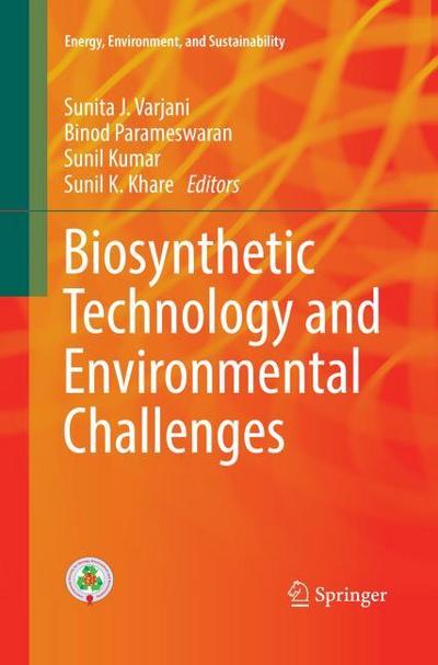Biosynthetic Technology and Environmental Challenges