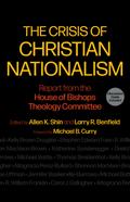 The Crisis of Christian Nationalism