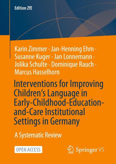 Interventions for Improving Children’s Language in Early-Childhood-Education-and-Care Institutional Settings in Germany