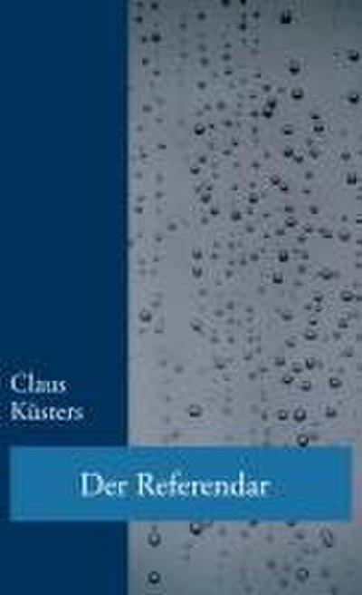 Küsters, C: Referendar