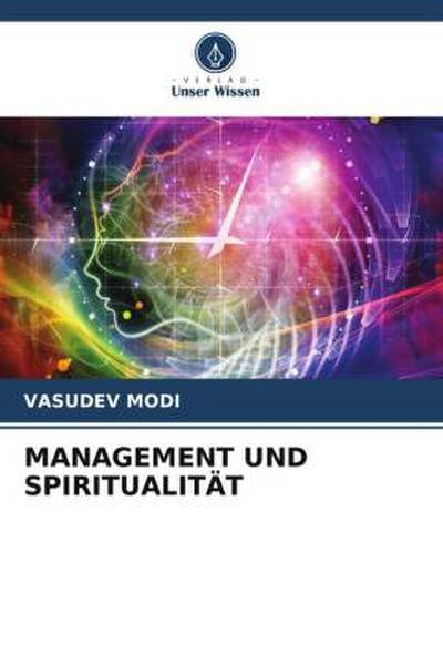 MANAGEMENT UND SPIRITUALITÄT