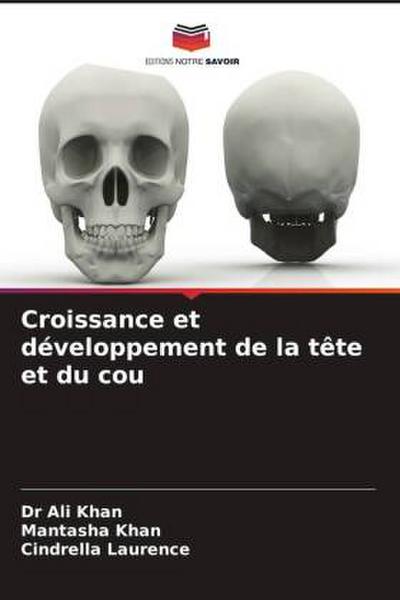 Croissance et développement de la tête et du cou