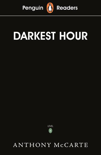 Penguin Readers Level 6: Darkest Hour (ELT Graded Reader)