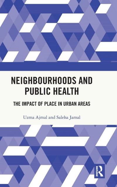 Neighbourhoods and Public Health
