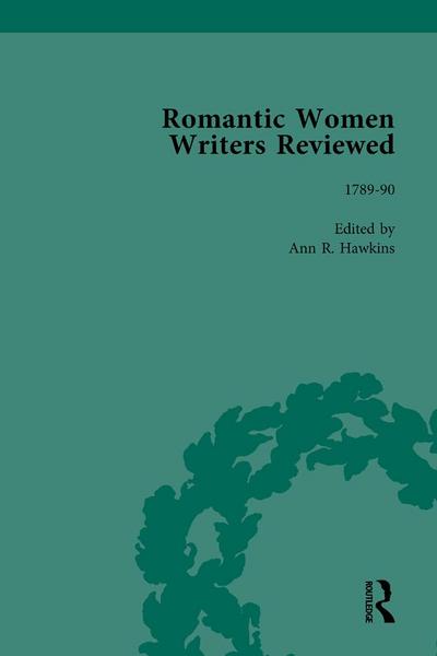 Romantic Women Writers Reviewed, Part II vol 4