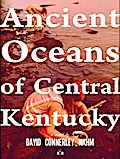 Ancient Oceans of Central Kentucky