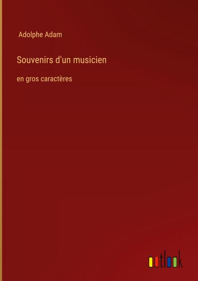 Souvenirs d’un musicien