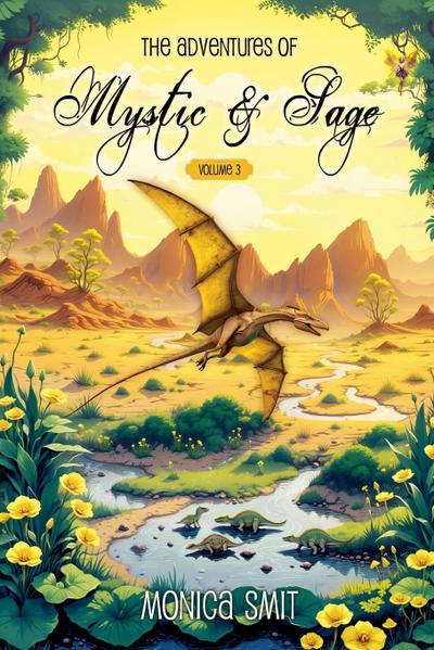 The Adventures Of Mystic & Sage Vol