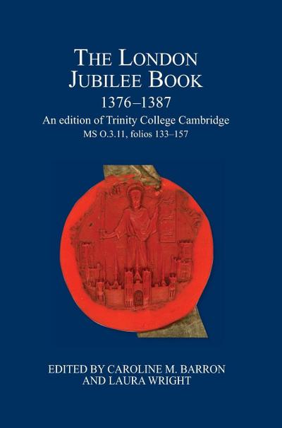 The London Jubilee Book, 1376-1387