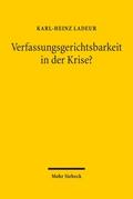 Verfassungsgerichtsbarkeit in der Krise?