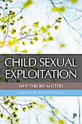 Child Sexual Exploitation: Why Theory Matters