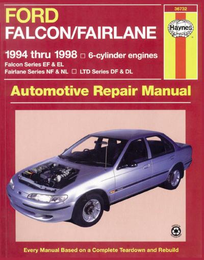 Ford Falcon/Fairlane Australian Automotive Repair Manual: 1994 to 1998 (Haynes Automotive Repair Manuals)