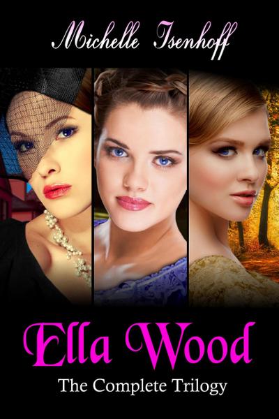 Ella Wood: The Complete Trilogy
