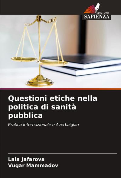 Questioni etiche nella politica di sanità pubblica