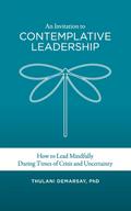An Invitation to Contemplative Leadership