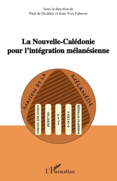 La Nouvelle-Calédonie pour l’intégration mélanésienne