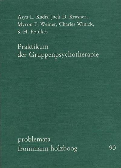 Praktikum der Gruppenpsychotherapie