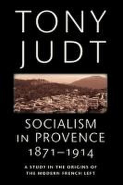 Socialism in Provence, 1871-1914