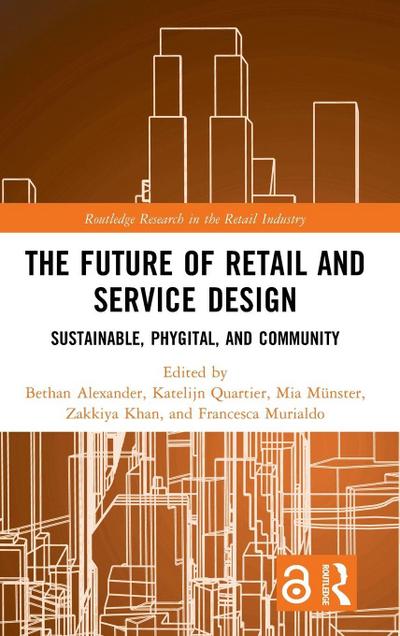 The Future of Retail and Service Design