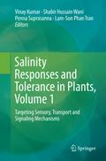 Salinity Responses and Tolerance in Plants, Volume 1