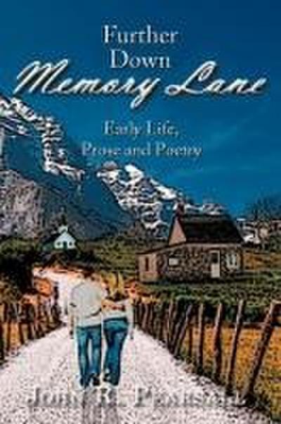 Further Down Memory Lane