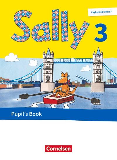 Sally. Englisch ab Klasse 3 - 3. Schuljahr - Pupil’s Book