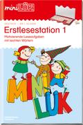 miniLÜK: 1./2. Klasse - Deutsch Erstlesestation 1: Motivierende Leseaufgaben mit leichten Wörtern ab Klasse 1 (miniLÜK-Übungshefte: Deutsch)