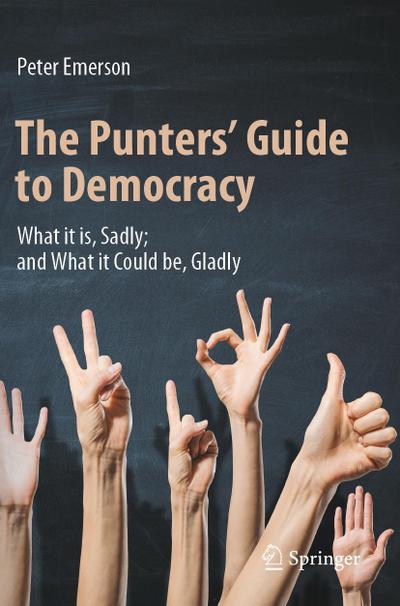 The Punters’ Guide to Democracy
