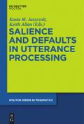 Salience and Defaults in Utterance Processing