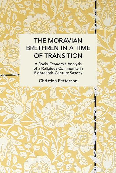 The Moravian Brethren in a Time of Transition
