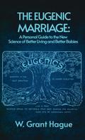 Eugenic Marriage Hardcover