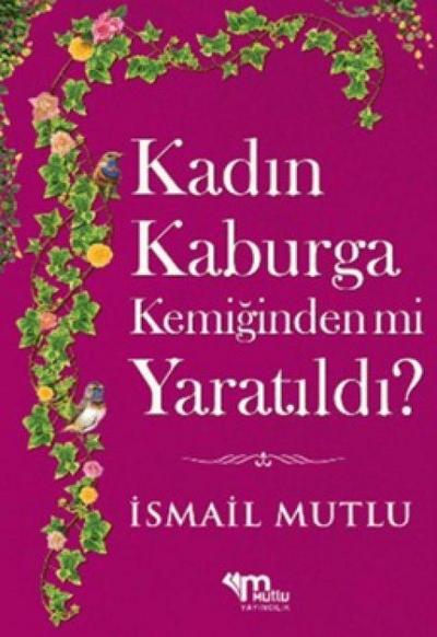 Kadin Kaburga Kemiginden Mi Yaratildi