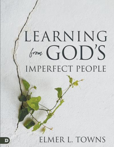 Learning from God’s Imperfect People