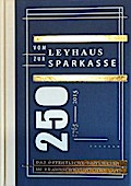 Vom Leyhaus zur Sparkasse
