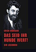 Das seid ihr Hunde wert!: Ein Lesebuch