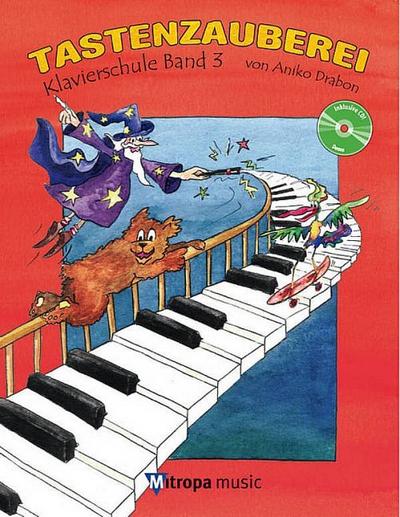 Tastenzauberei, m. Audio-CD. Bd.3