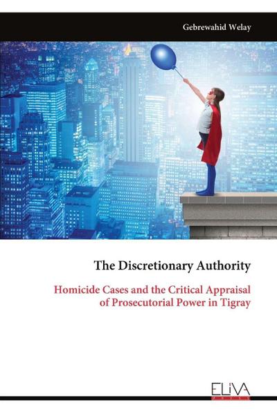The Discretionary Authority