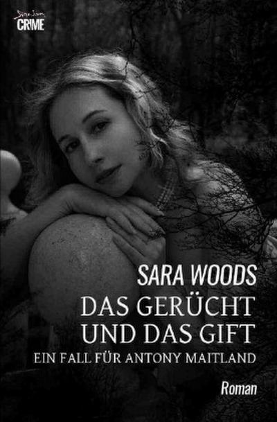 Das Gerücht und das Gift - Ein Fall für Antony Maitland